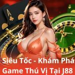 Xổ Số Siêu Tốc - Khám Phá Sảnh Game Thú Vị Tại J88